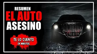 Resumen 😈 EL AUTO ASESINO : EL COCHE POSEÍDO | Te Lo Cuento En Minutos