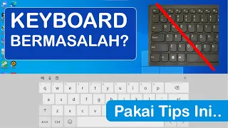 Tips Mengatasi Keyboard Laptop Tidak Berfungsi di Windows 10 2021