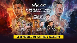 🔴 [Live In HD] ONE 165: Superlek vs. Takeru | Ceremonial Weigh-Ins & Faceoffs