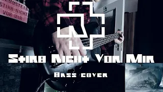 Rammstein- Stirb Nicht Vor Mir (Bass Cover w/Tabs& Lyrics)