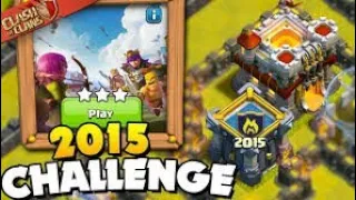 Easy 3 Star the 2015 Challenge (Clash of Clans)