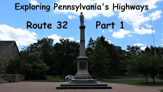 Exploring Pennsylvania's Highways ~ Route 32 (Part 1)
