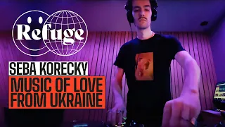 Seba Korecky • Music of Love from Ukraine @ Refuge Worldwide