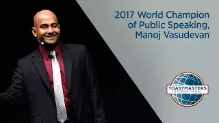 2017 World Champion of Public Speaking, Manoj Vasudevan