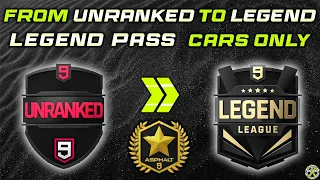 Asphalt 9 | LEGEND PASS cars ONLY | From UNRANKED to LEGEND LEAGUE