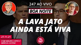 Boa Noite 247 - A Lava Jato ainda vive + a saga de Márcia Lucena + a final da Libertadores