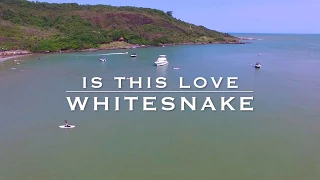 Whitesnake - Is This Love (LEGENDADO) Sobrevoo na Praia do Morro