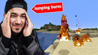 Minecraft, But You Jump You Burn