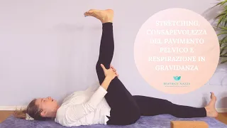 routine stretching, pavimento pelvico e respirazione in gravidanza