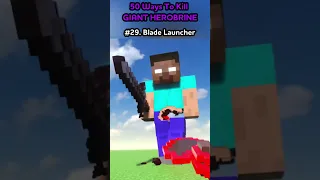 #29. Giant Herobrine vs Blade Launcher