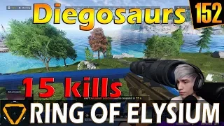 Diegosaurs | 15 kills | ROE (Ring of Elysium) | G152