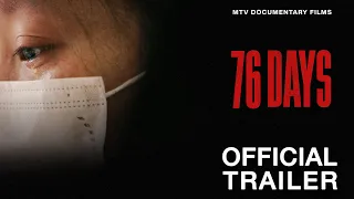 76 Days Trailer | MTV