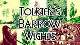 Tolkien's Barrow Wights