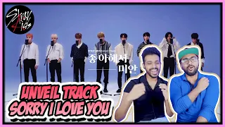 STRAY KIDS - NOEASY UNVEIL TRACK 6 좋아해서 미안 (SORRY, I LOVE YOU) REACTION + DISCUSSION