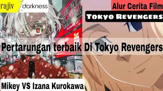 MIKEY TOKYO REVENGERS VS IZANA | PERTARUNGAN ANTAR DUA SAUDARA ! Alur Cerita Film Gangster