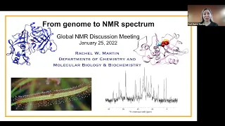 From genome to NMR spectrum | Prof. Rachel W. Martin | Session 41
