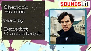 Sherlock Holmes (short stories - read by Benedict Cumberbatch)