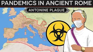 Surviving a Pandemic in Ancient Rome - The Antonine Plague DOCUMENTARY