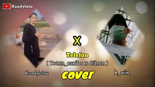 Telefon cover Randylatu ft K_WIN ( Toton caribo ft gihon )