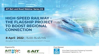 AIT BRRC - BRRC Webinar #4: High-speed railway - The flagship project to boost regional connection.