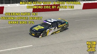 iRacing Fixed NASCAR Series Tutorial: B Fixed Xfinity at Richmond 23S2. Maconi Setup Shop