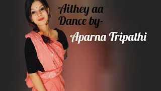 Aithey aa | Dance Cover