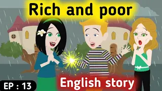 Rich and poor part 13 | English story | Learn English | Animated story | Sunshine English story