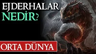 EJDERHALAR NEDİR? | Orta Dünya | Yüzüklerin Efendisi