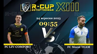 FC LIV-COMFORT 5-2 FC Meest TEAM R-CUP XIII #STOPTHEWAR (Регулярний футбольний турнір в м. Києві)