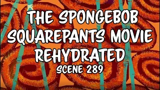 The Spongebob Squarepants Movie Rehydrated - Scene 286 Comparison