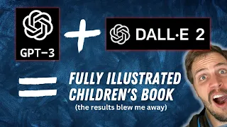 I Created A Fully Illustrated Children's Book for $40 with A.I. (Chat GPT and Dall-E 2)