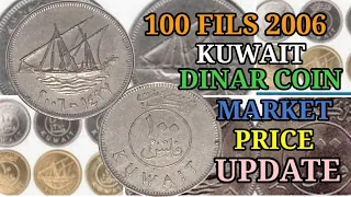 100. FILS 2006 KUWAIT DINAR COIN MARKET PRICE UPDATE / MV coin,s TV