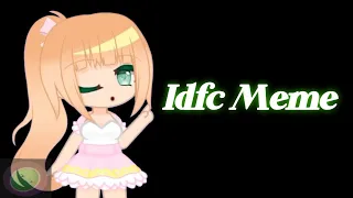 Idfc Meme // Gacha Club × Live2D