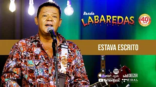 Banda Labaredas - Estava Escrito