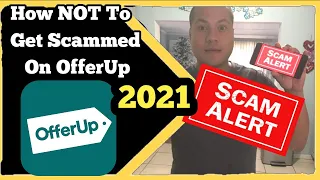 Offer up scams 2021 | How Not to get Scammed on OfferUp (Part 9)