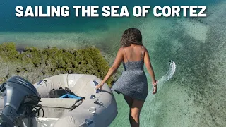 We Didn't Expect That... Sailing The Sea Of Cortez, Mexico! [Ep.14]