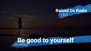 KIX - Be Good To Yourself (Lyrics)