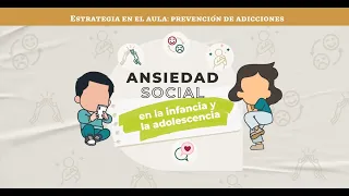 Ansiedad social en la infancia y la adolescencia