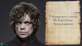 5 Management Lessons We Learn From Tyrion Lannister