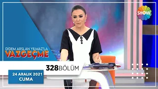 Didem Arslan Yılmaz'la Vazgeçme 328. Bölüm | 24 Aralık 2021