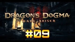 Dragon's Dogma #09 - В Гранд Сорен с головой на телеге