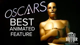 Oscars 2019: Best Animated Feature Nominations & Predictions | Extra Butter