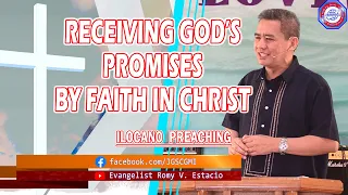 (ILOCANO PREACHING) RECEIVING GODS PROMISES BY FAITH IN CHRIST