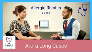 Long Case: Allergic Rhinitis, Hay Fever