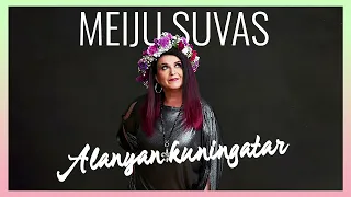 Meiju Suvas - Alanyan Kuningatar (Vain elämää kausi 13) (Official Audio)