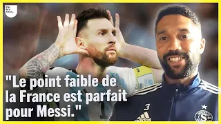 Gaël Clichy explique comment Lionel Messi peut détruire l'équipe de France en finale