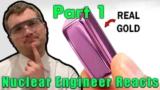 Nuclear Engineer Reacts to NileRed Making Purple Gold - Part 1