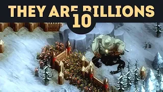 Земли Великанов: самое хладнокровное прохождение They Are Billions - Кампания Новой Империи / Эп. 10