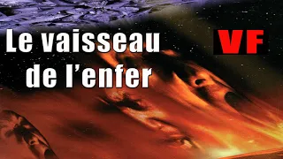 Le vaisseau de l'enfer VF