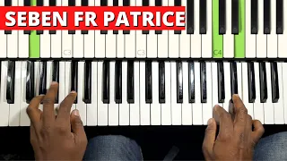 Seben tutorial piano I Fr patrice 🔥🔥🔥🔥